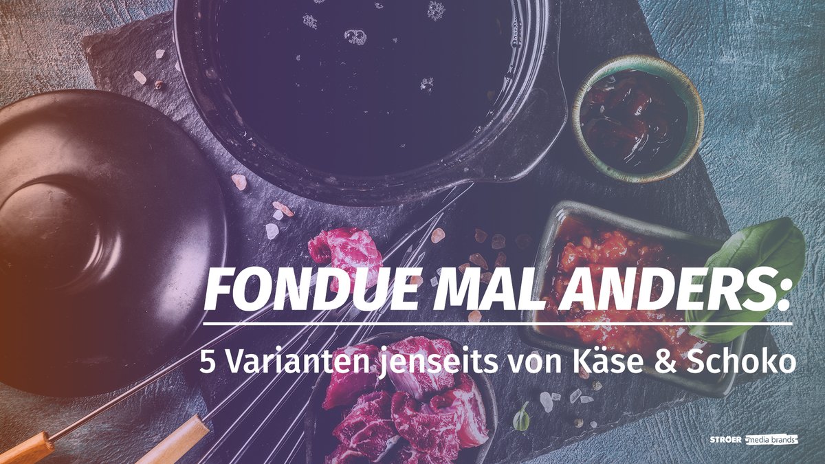 Fondue mal anders: 5 Varianten jenseits von Käse und Schoko