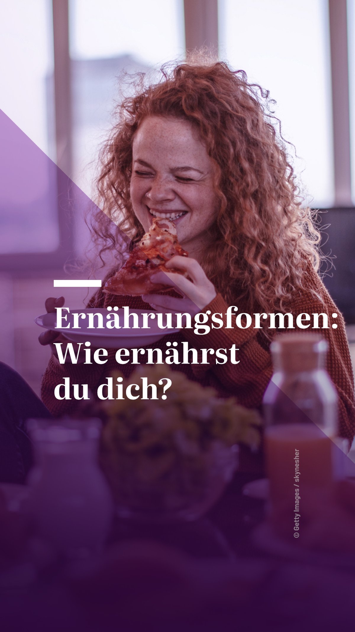 Ernährungsformen - Wie ernährst du dich?