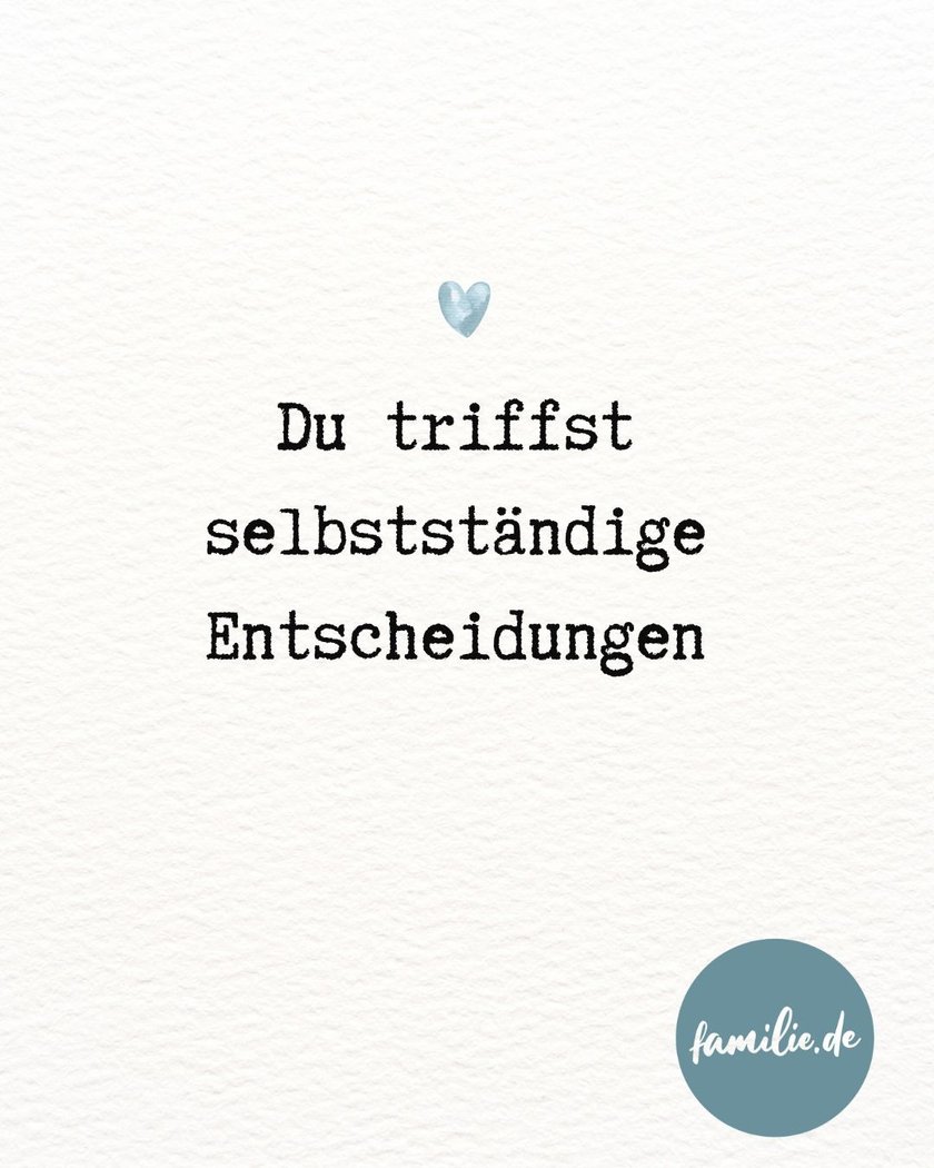 Du triffst selbstständige Entscheidungen