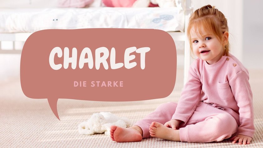 #8 Mädchennamen mit T am Ende: Charlet